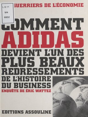 cover image of Comment Adidas devient l'un des plus beaux redressements de l'histoire du business